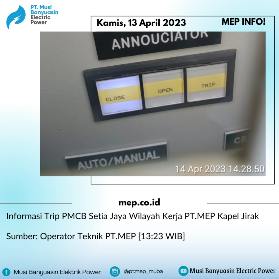 Wilayah Kerja PT.MEP Kapel Lalan P1 & P16 Terdampak Padam PLN.