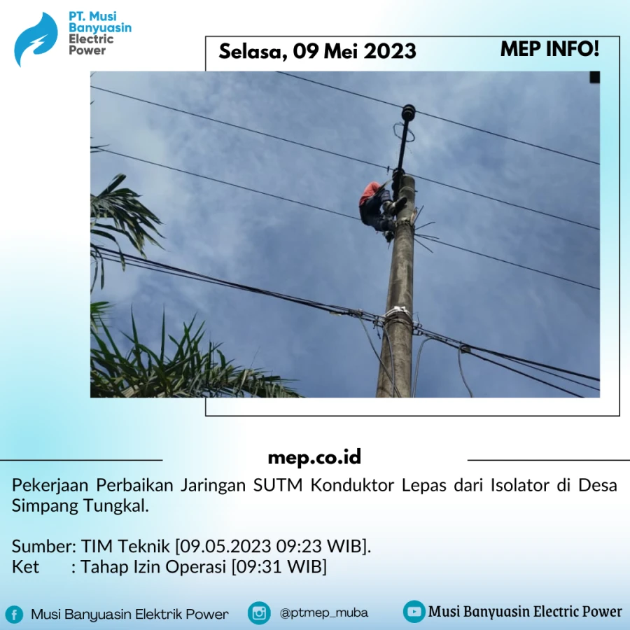 Pekerjaan Perbaikan Jaringan SUTM Konduktor Lepas dari Isolator di Desa Simpang Tungkal.