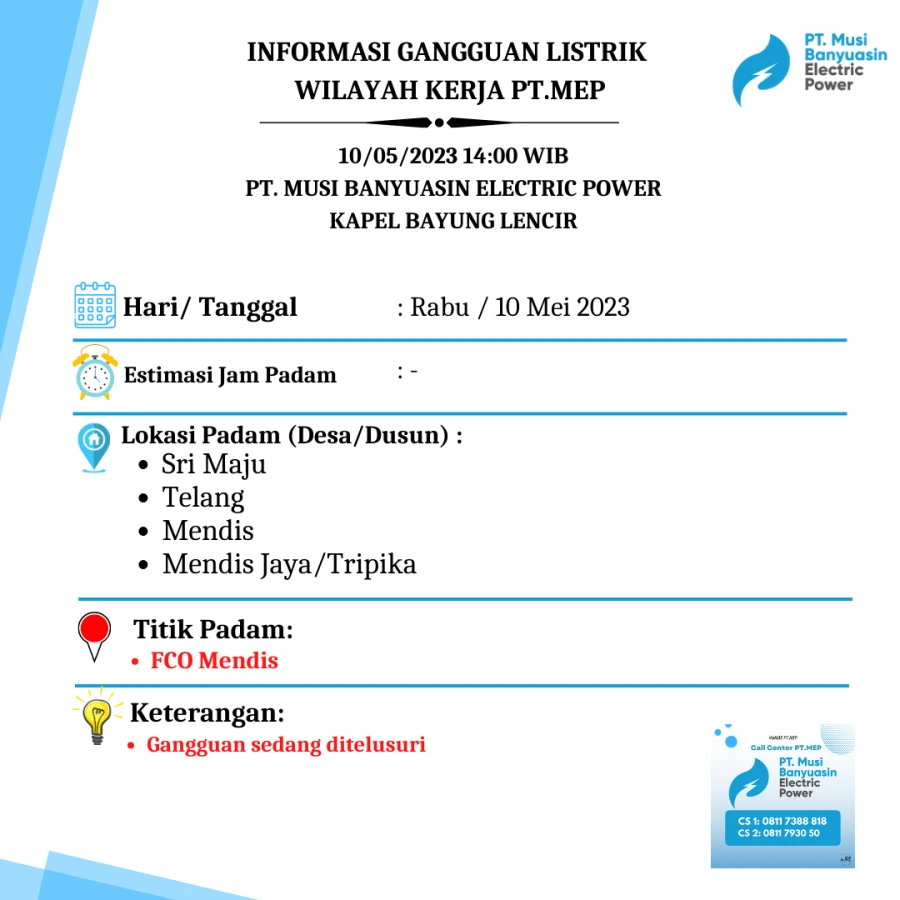 INFORMASI PEMADAMAN WILAYAH BAYUNG LENCIR Rabu, 10 Mei 2023