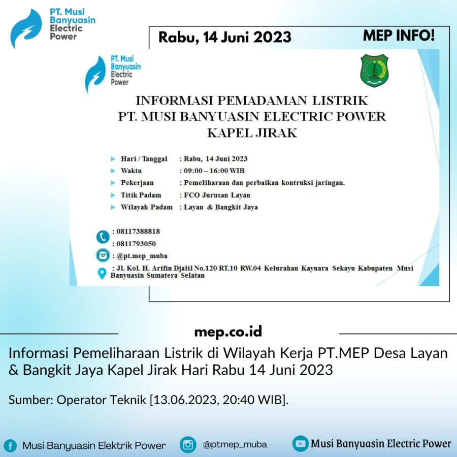 Informasi Pemeliharaan Listrik di Wilayah Kerja PT.MEP Desa Layan & Bangkit Jaya Kapel Jirak Hari Rabu 14 Juni 2023