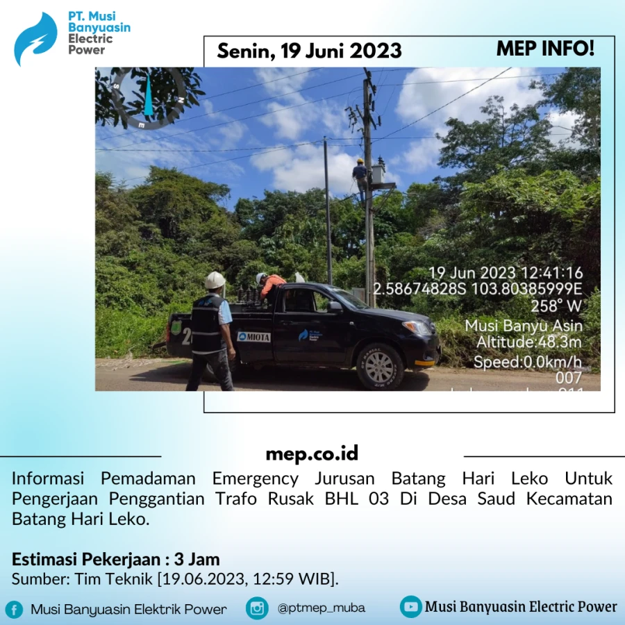 Informasi Pemadaman Emergency Kapel Batang Hari Leko 19/06/2023