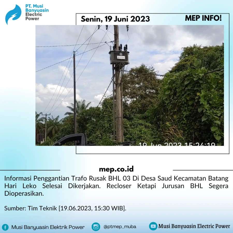Informasi Penggantian Trafo Rusak BHL 03 Di Desa Saud Kecamatan Batang Hari Leko Selesai Dikerjakan