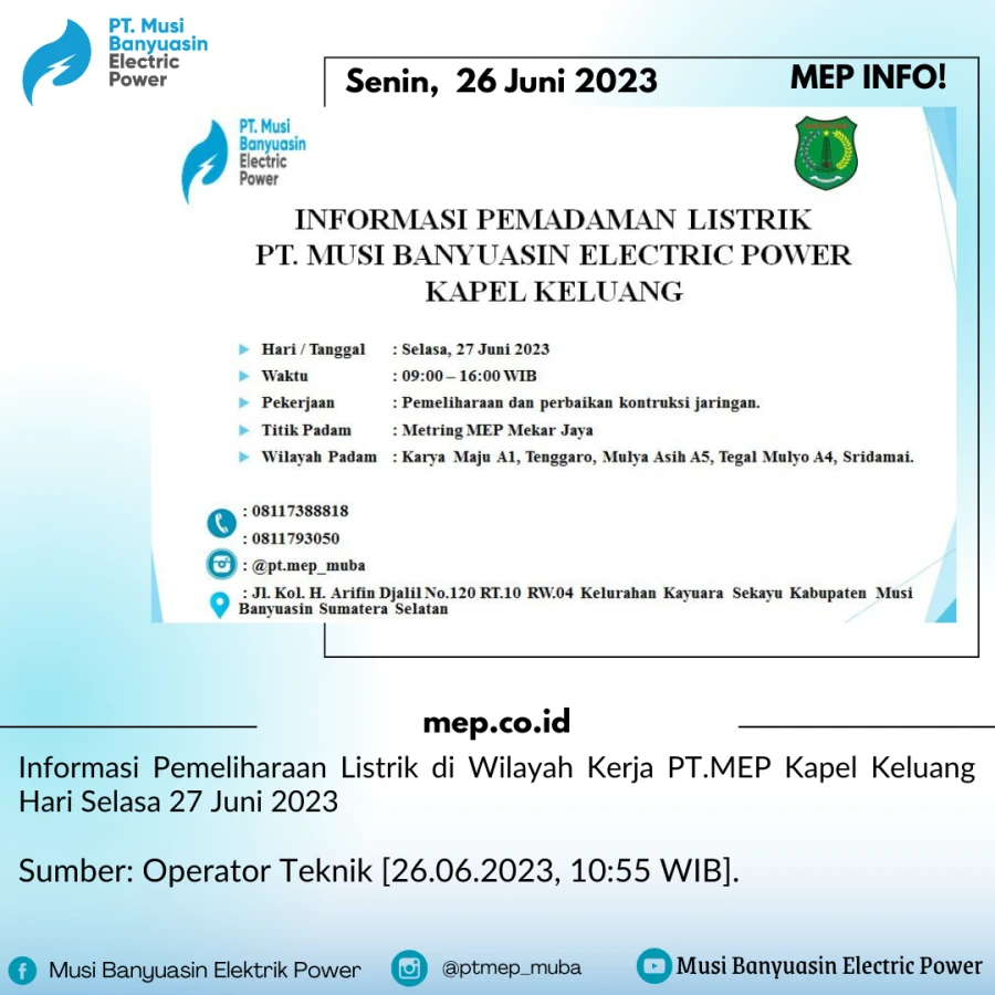 Informasi Pemeliharaan Listrik di Wilayah Kerja PT.MEP Kapel Keluang Hari Selasa 27 Juni 2023