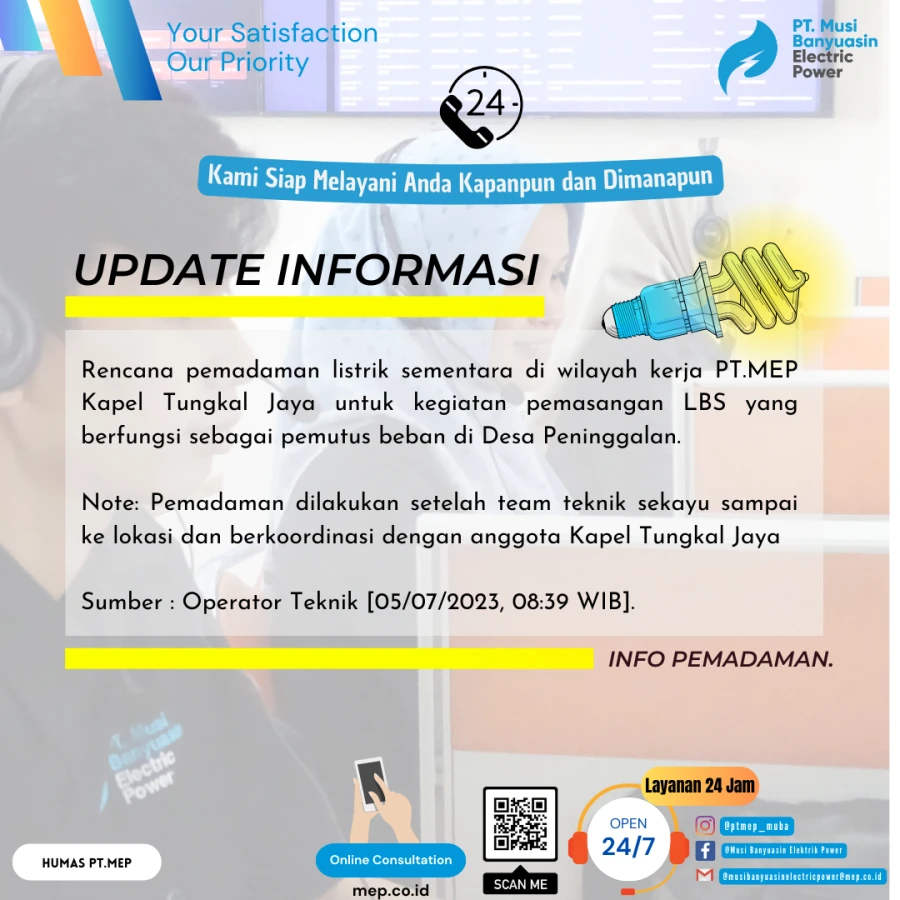 UPDATE INFORMASI RENCANA PEMADAMAN LISTRIK SEMENTARA DI WILAYAH KAPEL TUNGKAL JAYA 05/07/2023