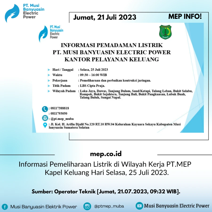 Informasi Pemeliharaan Listrik di Wilayah Kerja PT.MEP Kapel Keluang Hari Selasa, 25 Juli 2023.