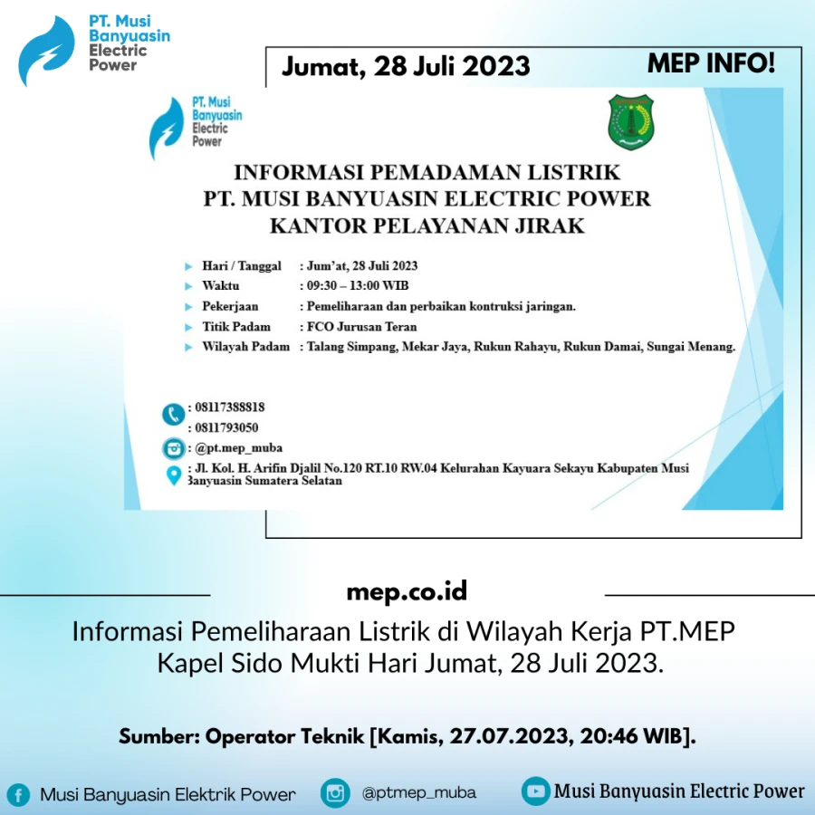 Informasi Pemeliharaan Listrik di Wilayah Kerja PT.MEP Kapel Sido Mukti Hari Jumat, 28 Juli 2023.