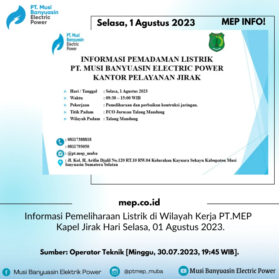 Informasi Pemeliharaan Listrik di Wilayah Kerja PT.MEP Kapel Jirak Hari Selasa, 01 Agustus 2023