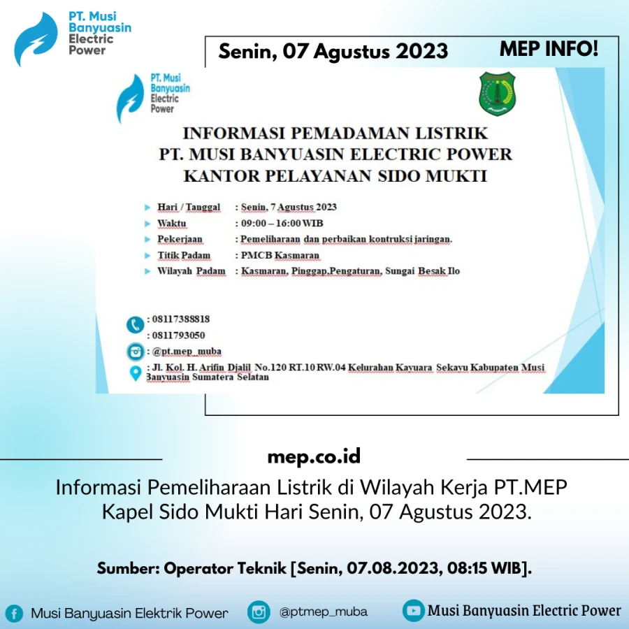 Informasi Pemeliharaan Listrik di Wilayah Kerja PT.MEP Kapel Sido Mukti Hari Senin, 07 Agustus 2023