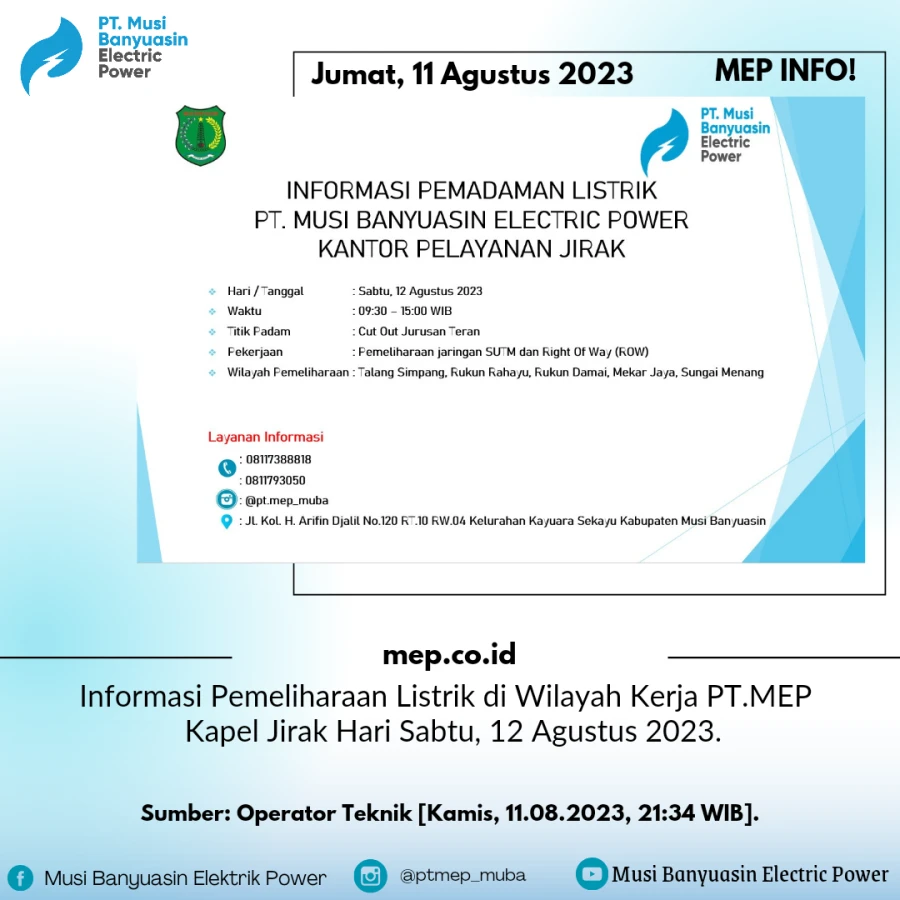 Informasi Pemeliharaan Listrik di Wilayah Kerja PT.MEP Kapel Jirak Hari Sabtu, 12 Agustus 2023.