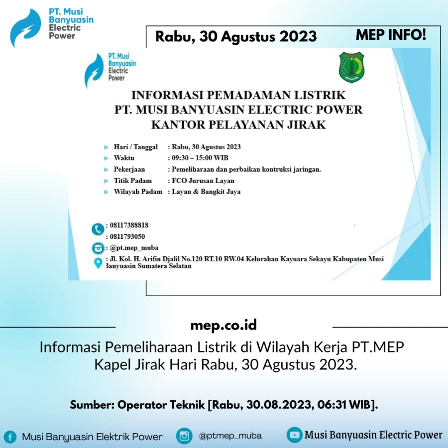 Informasi Pemeliharaan Listrik di Wilayah Kerja PT.MEP Kapel Jirak Hari Rabu, 30 Agustus 2023