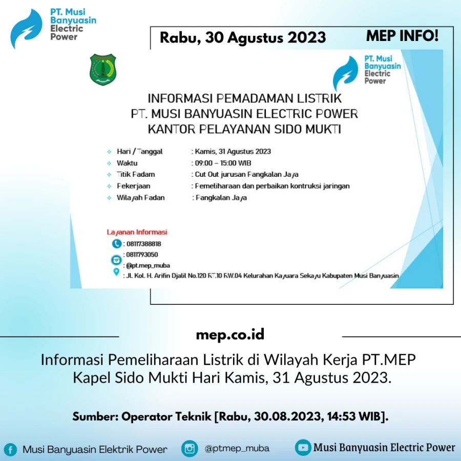 Informasi Pemeliharaan Listrik di Wilayah Kerja PT.MEP Kapel Sido  Mukti Hari Kamis, 31 Agustus 2023
