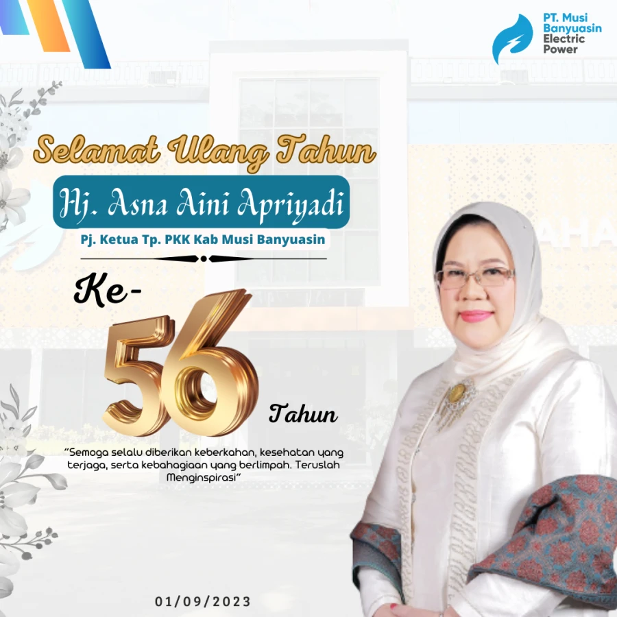 SELAMAT ULANG TAHUN PJ. KETUA TP. PKK KAB.MUBA HJ. ASNA AINI APRIYADI