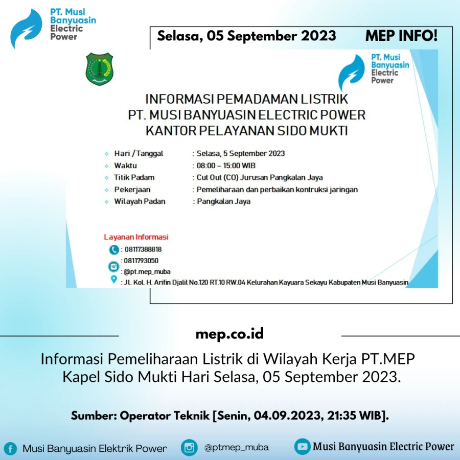 Informasi Pemeliharaan Listrik di Wilayah Kerja PT.MEP Kapel Sido Mukti Hari Selasa, 5 September 2023