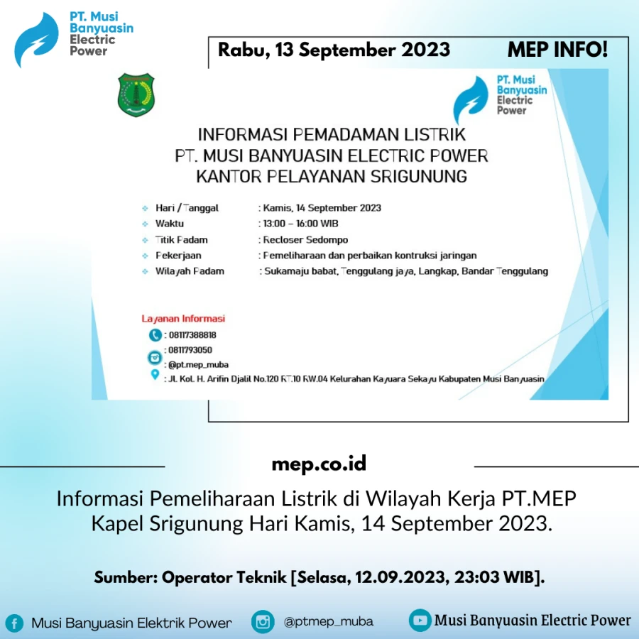 Informasi Pemeliharaan Listrik di Wilayah Kerja PT.MEP Kapel Srigunung Hari Kamis, 14 September 2023