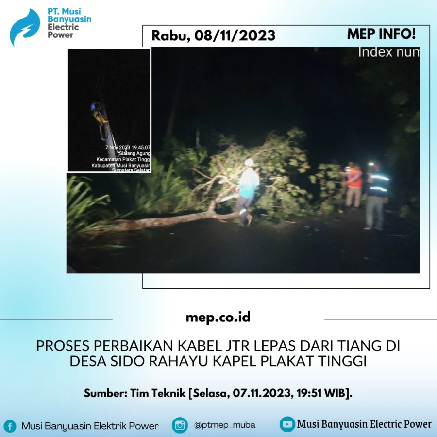 PROSES PERBAIKAN KABEL JTR LEPAS DARI TIANG DI DESA SIDO RAHAYU KAPEL PLAKAT TINGGI