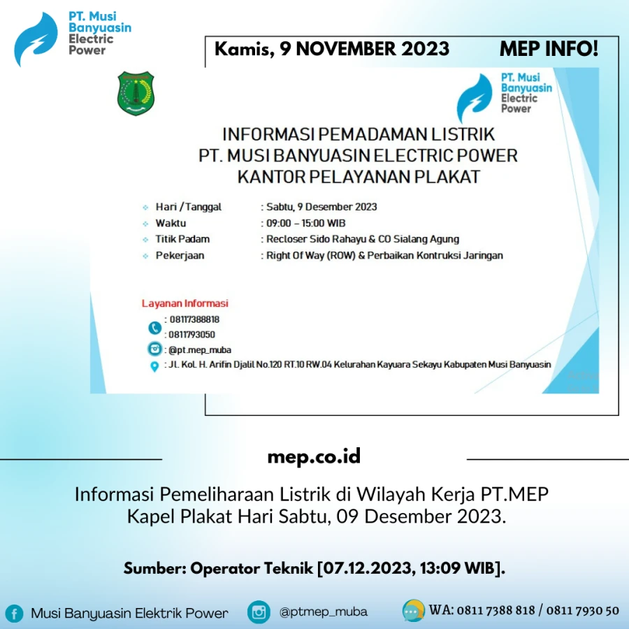 Informasi Pemeliharaan Listrik di Wilayah Kerja PT.MEP Kapel Plakat, Sabtu 09 Desember 2023