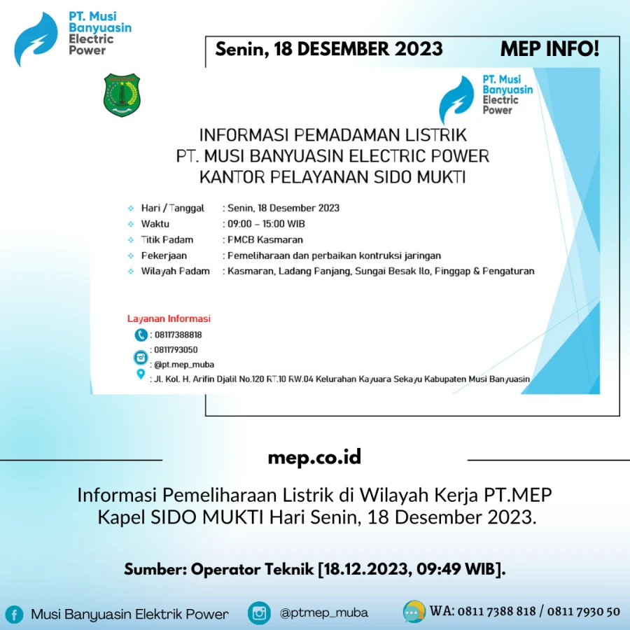 Informasi Pemeliharaan Listrik di Wilayah Kerja PT.MEP Kapel SIDO MUKTI Hari Senin, 18 Desember 2023