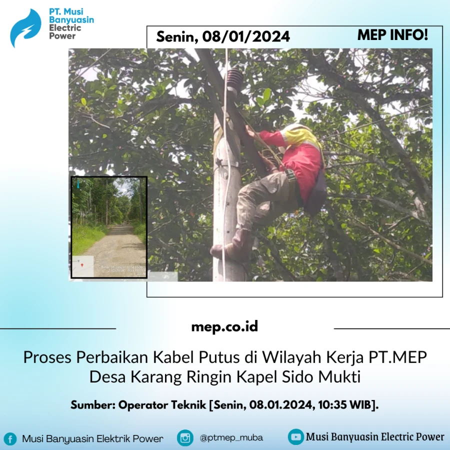 Proses Perbaikan Kabel Putus di Wilayah Kerja PT.MEP Desa Karang Ringin Kapel Sido Mukti