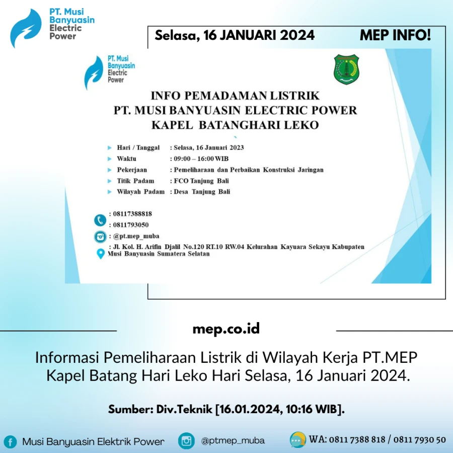 Informasi Pemeliharaan Listrik di Wilayah Kerja PT.MEP Kapel Batang Hari Leko Hari Selasa, 16 Januari 2024