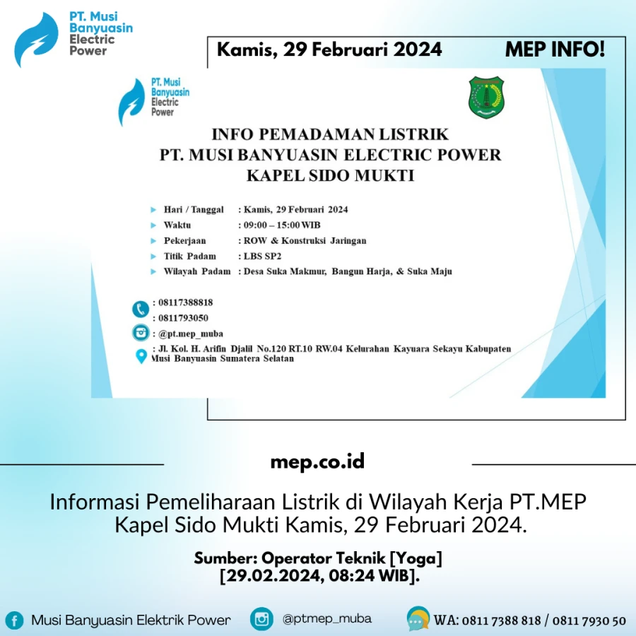 Informasi Pemeliharaan Listrik di Wilayah Kerja PT.MEP Kapel Sido Mukti Kamis, 29 Februari 2024