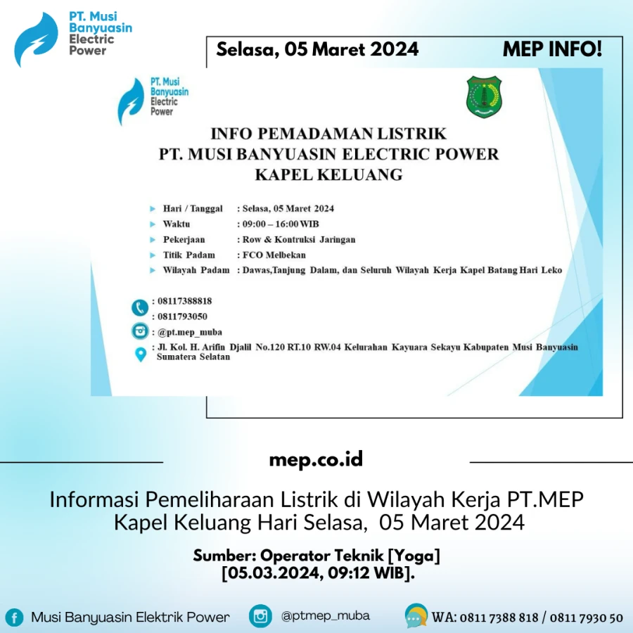 Informasi Pemeliharaan Listrik di Wilayah Kerja PT.MEP Kapel Keluang Hari Selasa, 05 Maret 2024