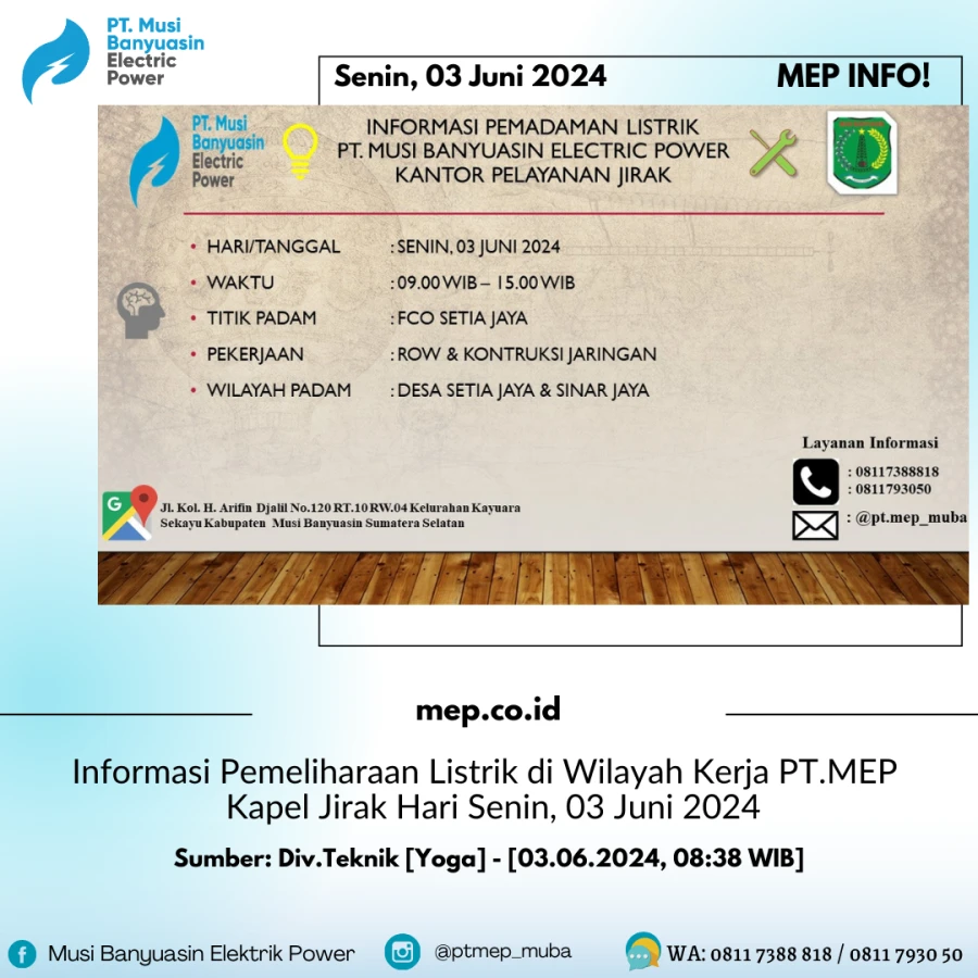 Informasi Pemeliharaan Listrik di Wilayah Kerja PT.MEP Kapel Jirak Hari Senin, 03 Juni 2024