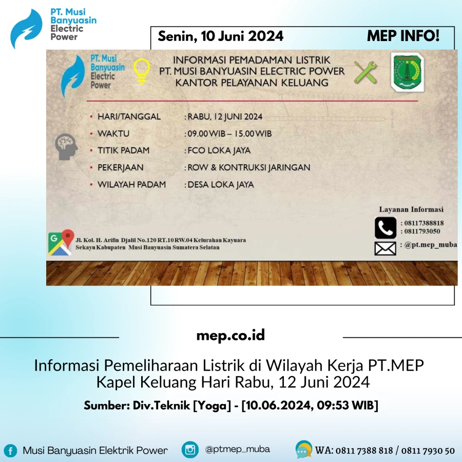 Informasi Pemeliharaan Listrik di Wilayah Kerja PT.MEP  Kapel Keluang Hari Rabu 12 Juni 2024