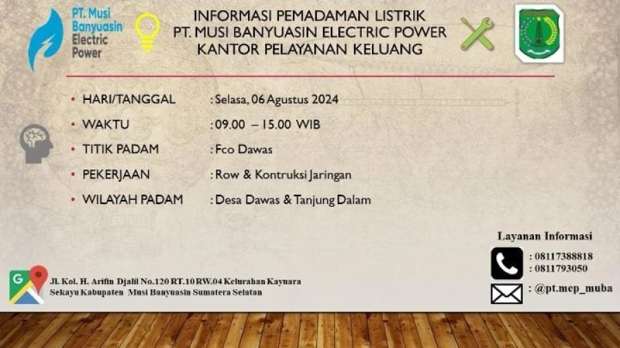 Informasi Pemadaman Listrik Di Wilayah Kerja PT MEP Kapel Keluang Hari Selasa, 06/08/24
