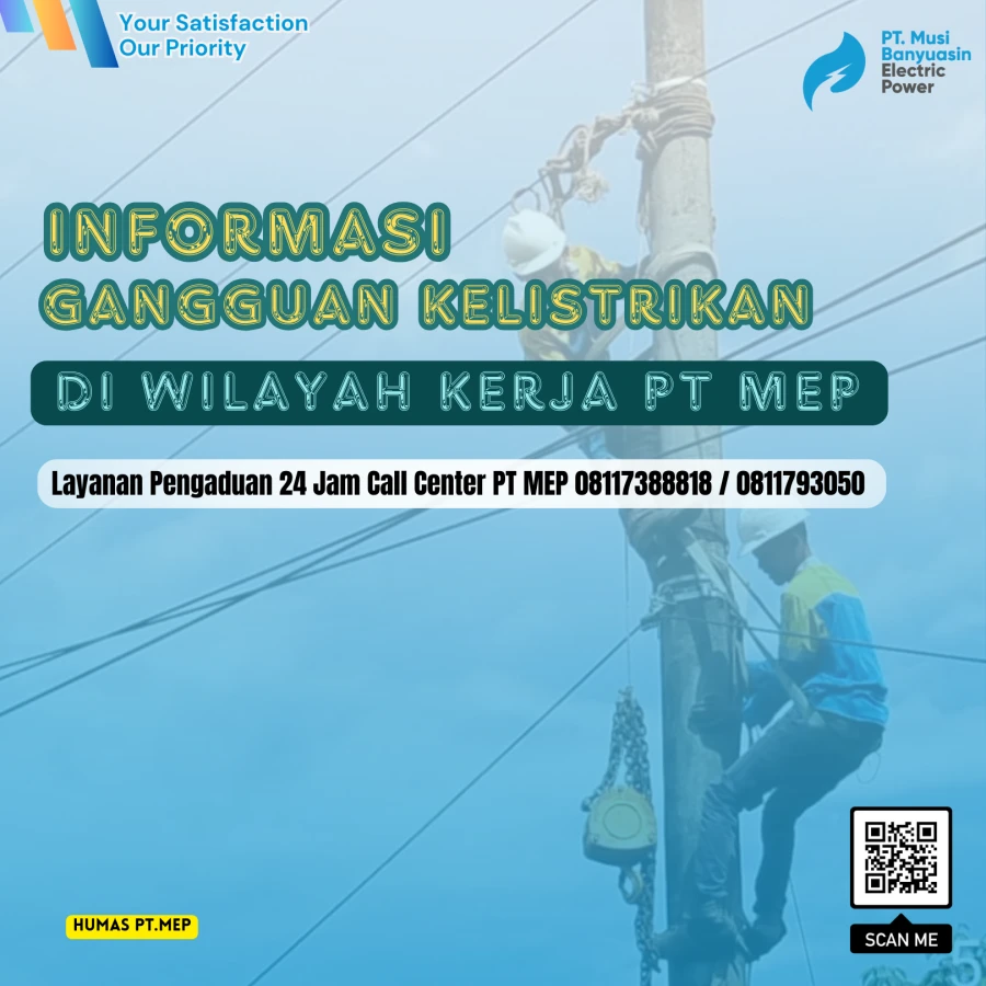 Informasi Padam Gangguan Listrik Di Wilayah Kerja PT MEP Hari Rabu, 07/08/24 Kapel Tungkal & Tampang Baru