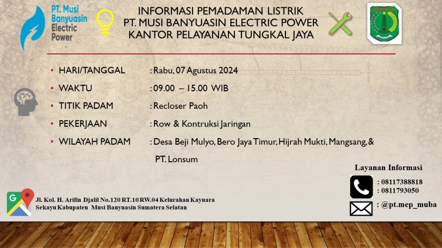 Informasi Pemeliharaan Listrik Di Wilayah Kerja PT MEP Hari Rabu, 07/08/24 Kapel Tungkal Jaya