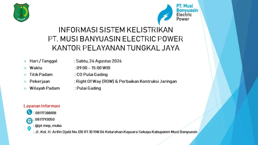 Informasi Pemeliharaan Listrik Terjadwal Di Wilayah Kerja PT MEP Kapel Tungkal Jaya Tanggal 25/08/2024
