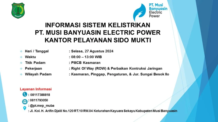 Informasi Pemeliharaan Listrik Terjadwal Di Wilayah Kerja PT MEP Kapel Sido Mukti Tanggal 27/08/2024