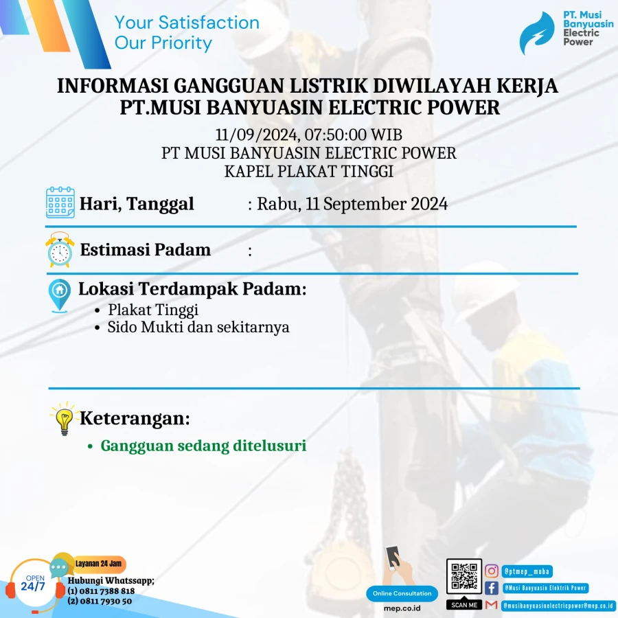 Update Informasi Padam Gangguan Listrik Di Wilayah Kerja PT MEP Kapel Plakat Tinggi Tanggal 11/09/2024