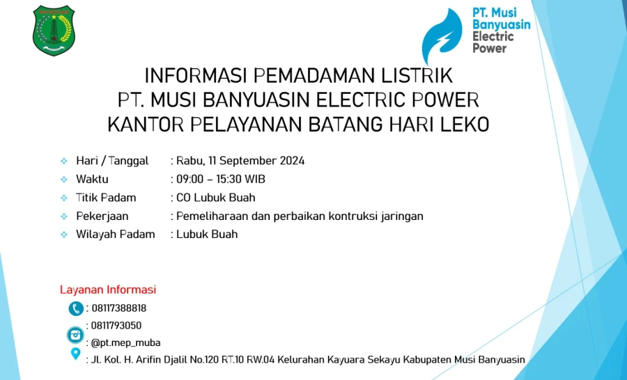 Informasi Pemeliharaan Listrik Terjadwal Di Wilayah Kerja PT MEP Kapel Batang Hari Leko Tanggal 11/09/2024