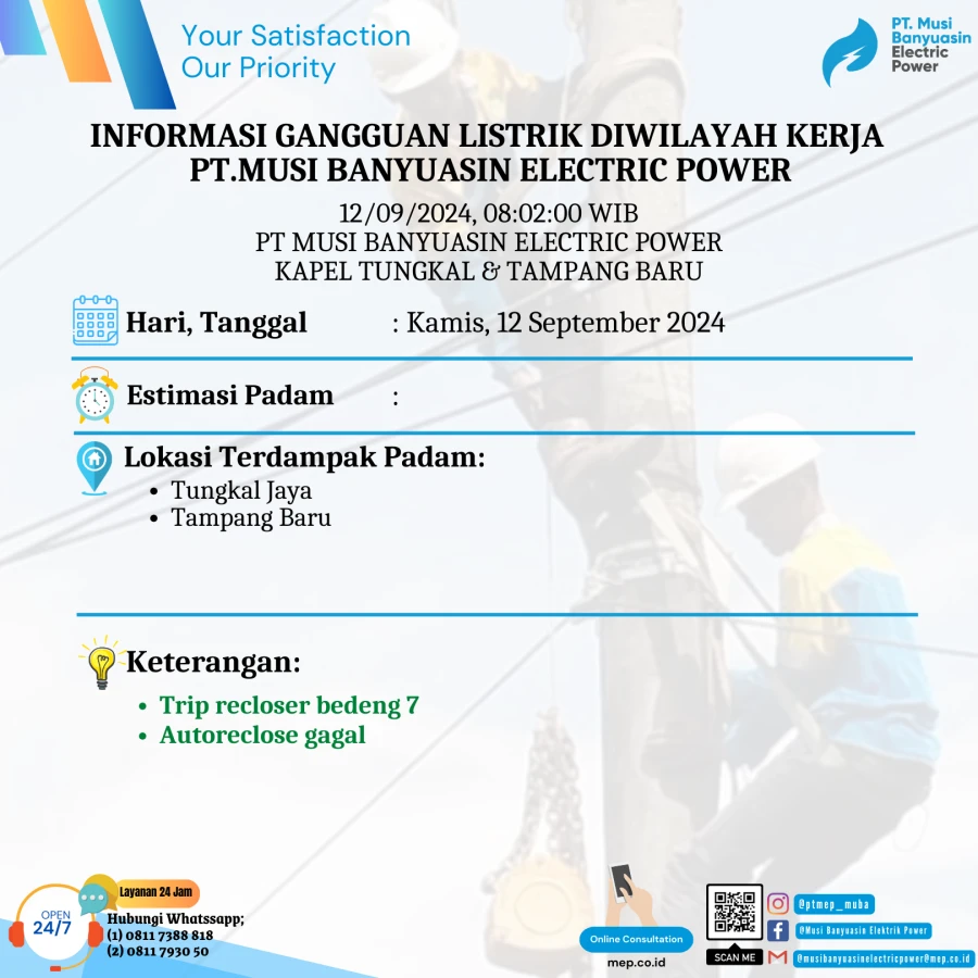 Informasi Penyebab Padam Gangguan Listrik Di Wilayah Kerja PT MEP Kapel Tungkal & Tampang Baru Tanggal 12/09/2024