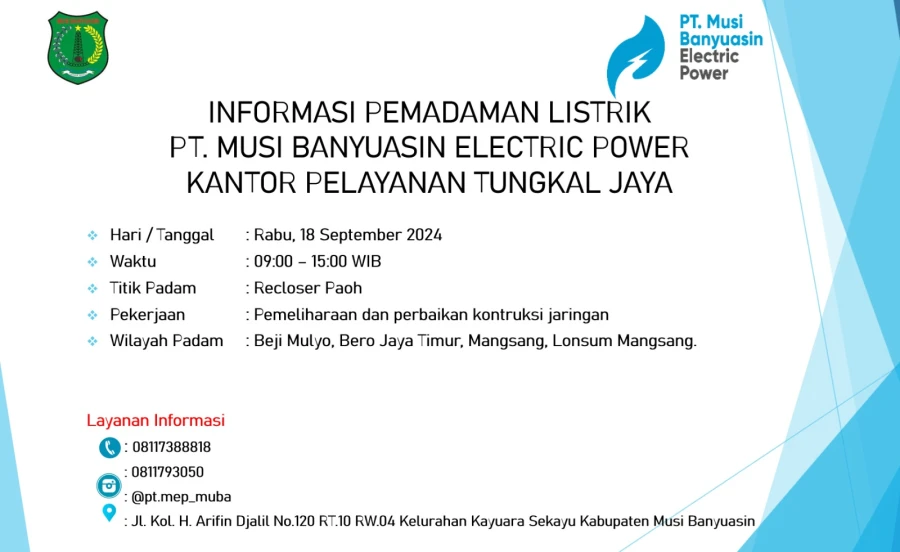 Informasi Pemeliharaan Listrik Terjadwal Di Wilayah Kerja PT MEP Kapel Tungkal Jaya Tanggal 18/09/2024