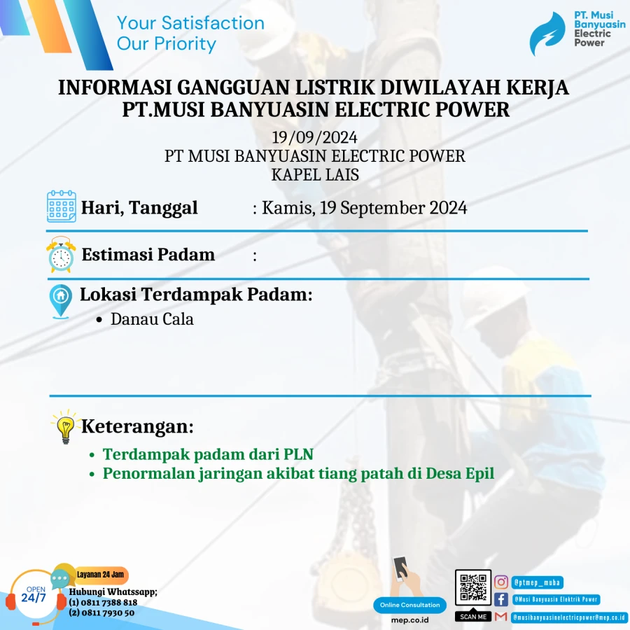 Informasi Terdampak Padam PLN di Wilayah Kerja PT MEP Kapel Lais Tanggal 19/09/2024