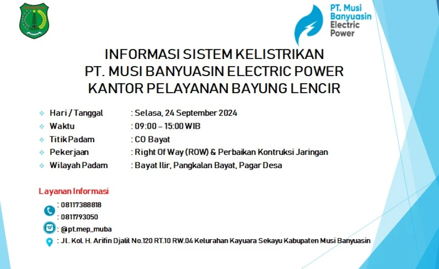 Informasi Pemeliharaan Listrik Terjadwal Di Wilayah Kerja PT MEP Kapel Bayung Lencir Tanggal 24/09/2024