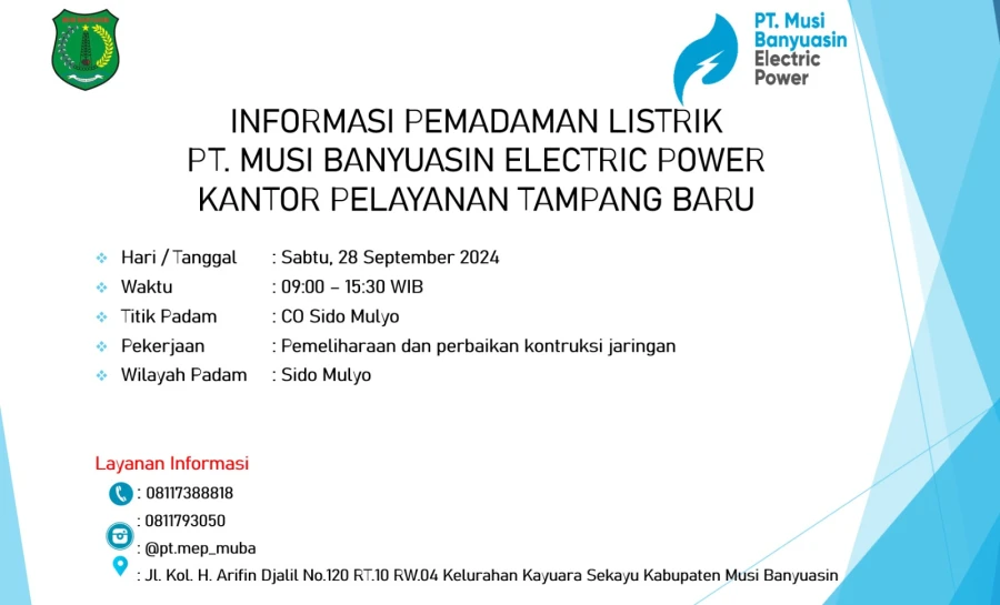 Informasi Pemeliharaan Listrik Terjadwal Di Wilayah Kerja PT MEP Kapel Tampang Baru Tanggal 28-29/09/2024