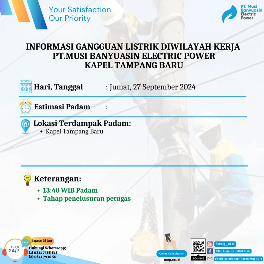 Informasi Penyebab Padam Gangguan Listrik Di Wilayah Kerja PT MEP Kapel Tampang Baru Tanggal 27/09/2024