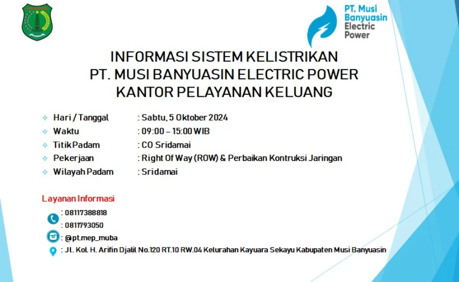 Informasi Pemeliharaan Listrik Terjadwal Di Wilayah Kerja PT MEP Kapel Tampang Baru Tanggal 05/10/2024