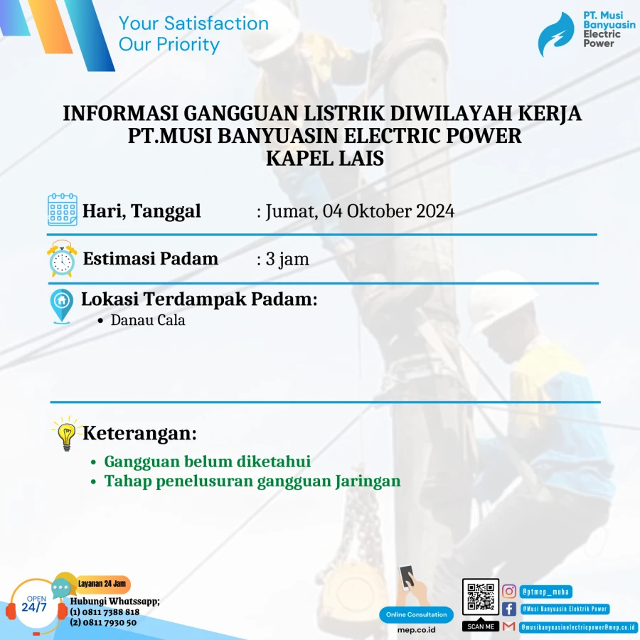 Informasi Penyebab Padam Gangguan Listrik Di Wilayah Kerja PT MEP Danau Cala Kapel Lais Tanggal 04/10/2024