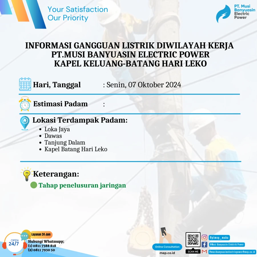 Informasi Penyebab Padam Gangguan Listrik Di Wilayah Kerja PT MEP Kapel Keluang-Batang Hari Leko Tanggal 07/10/2024