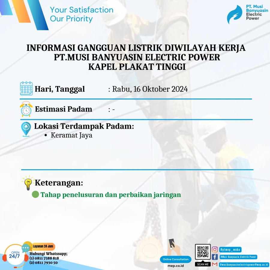 Informasi Penyebab Padam Gangguan Listrik Di Wilayah Kerja PT MEP Kapel Plakat Tinggi Tanggal 16/10/2024