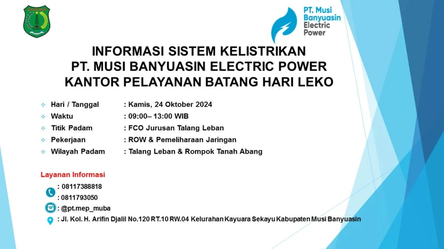 Informasi Pemeliharaan Listrik Terjadwal Di Wilayah Kerja PT MEP Kapel Batang Hari Leko Tanggal 24/10/2024