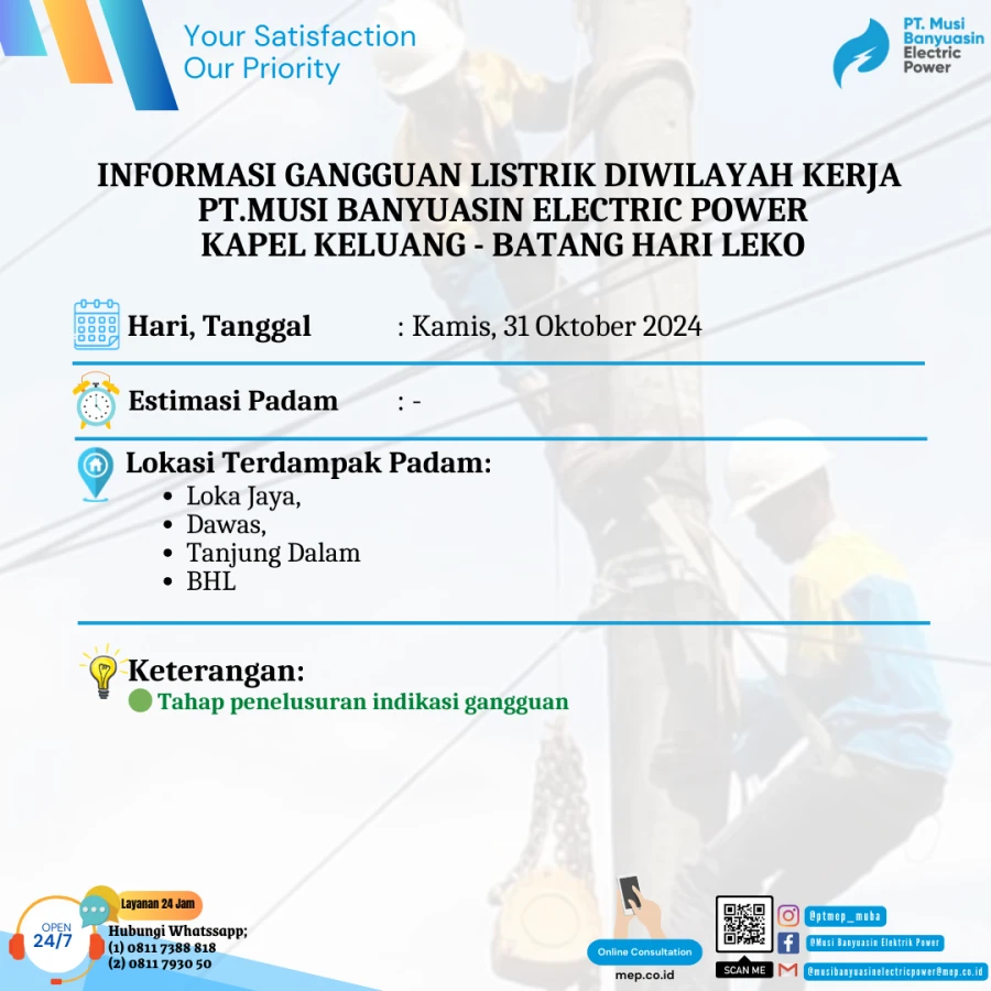 Informasi Penyebab Padam Gangguan Listrik Di Wilayah Kerja PT MEP Kapel Keluang-Batang Hari Leko Tanggal 31/10/2024