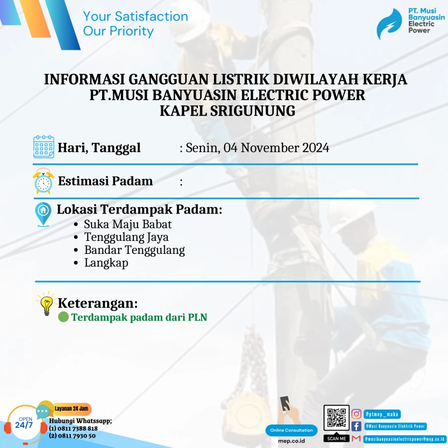 Informasi Terdampak Padam PLN di Wilayah Kerja PT MEP Kapel Srigunung Tanggal 04/11/2024
