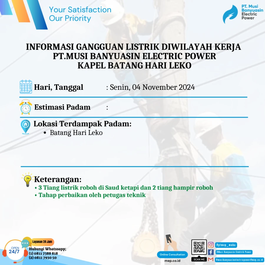 Informasi Penyebab Padam Gangguan Listrik Di Wilayah Kerja PT MEP Kapel Batang Hari Leko Tanggal 04/11/2024