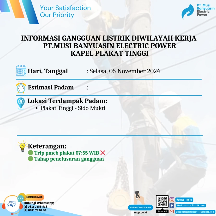 Informasi Penyebab Padam Gangguan Listrik Di Wilayah Kerja PT MEP Kapel Plakat Tinggi - Sido Mukti Tanggal 05/11/2024
