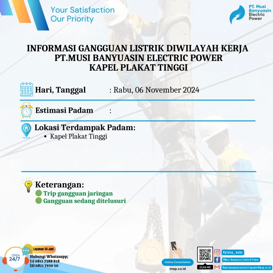 Informasi Penyebab Padam Gangguan Listrik Di Wilayah Kerja PT MEP Kapel Plakat Tinggi Tanggal 06/11/2024